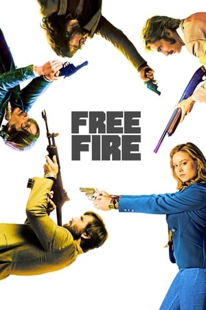 Free Fire 2017 Movie HDCAM 720p [1.4GB] Download